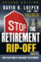 Stop the Retirement Rip-off: How to Keep More of Your Money for Retirement