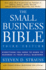 The Small Business Bible Everything You Need to Know to Succeed in Your Small Business