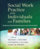 Social Work Practice with Individuals and Families: Evidence-Informed Assessments and Interventions