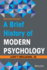 A Brief History of Modern Psychology