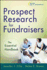 Prospect Research for Fundraisers: the Essential Handbook