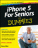 Iphone 5 for Seniors for Dummies