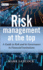 Risk Management At The Top: A Guide to Risk and its Governance in Financial Institutions