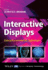 Interactive Displays: Natural Human-Interface Technologies (Wiley Series in Display Technology)