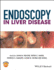Endoscopy in Liver Disease (Hb 2018)