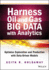 Harness Oil and Gas Big Data With Analytics (Wiley and Sas Business Series)