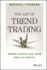 The Art of Trend Trading: Animal Spirits and Your Path to Profits