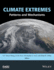 Climate Extremes; Patterns and Mechanisms