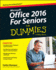 Office 2016 for Seniors for Dummies (Office for Seniors for Dummies)
