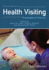 Health Visiting: Preparation for Practice (4th Edition)