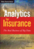 Analytics for Insurance: The Real Business of Big Data