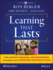 Learning That Lasts: Challenging, Engaging, and Empowering Students With Deeper Instruction [With Dvd]