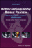 Echocardiography Board Review: 600 Multiple Choice Questions with Discussion