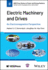 Electric Machinery and Drives: An Electromagnetics Perspective