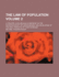 The Law of Population Volume 2; A Treatise, in Six Books; In Disproof of the Superfecundity of Human Beings, and Developing of the Real Principle of Their Increase