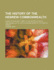 History of the Hebrew Commonwealth From the Earliest Times to the Destruction of Jerusalem, Ad 72, With a Continuation to the Time of Adrian 1