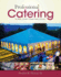 Professional Catering-the Modern Caterers Complete Guide to Success