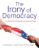 The Irony of Democracy: an Uncommon Introduction to American Politics (Sixteenth Edition)