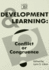 Development and Learning: Conflict or Congruence?