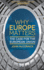 Why Europe Matters: the Case for the European Union