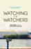 Watching the Watchers