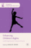 Enhancing Children's Rights: Connecting Research, Policy and Practice