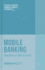 Mobile Banking: Evolution Or Revolution? (Palgrave Studies in Financial Services Technology)