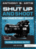 The Shut Up and Shoot Documentary Guide: A Down & Dirty DV Production