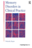 Memory Disorders in Clinical Practice