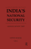 India's National Security: Annual Review 2009