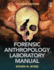 Forensic Anthropology Laboratory Manual, 4th Edition