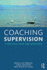 Coaching Supervision: A Practical Guide for Supervisees