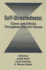 Self Directedness: Cause and Effects Throughout the Life Course