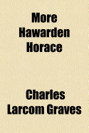 More Hawarden Horace