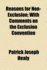 Reasons for Non-Exclusion, With Comments on the Exclusion Convention 1902 [Leather Bound]