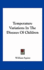 Temperature Variations in the Diseases of Children