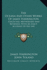 The Oceana and Other Works of James Harrington: Collected, Methodized and Reviewed, With an Exact Account of His Life