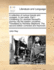 A collection of curious travels and voyages. In two parts. Part I. Containing Dr Leonhart Rauwolf's journey into the eastern countries. Translated by Nicholas Staphorst. The second edition corrected and improved.