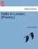 Hafiz in London. [Poems.]
