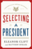 Selecting a President (Fundamentals of American Government)