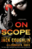 On Scope: a Sniper Novel (Kyle Swanson Sniper Novels)