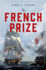 The French Prize: a Novel