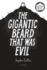 The Gigantic Beard That Was Evil