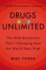 Drugs Unlimited: the Web Revolution That's Changing How the World Gets High