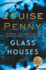 Glass Houses: a Novel (Chief Inspector Gamache Novel, 13)