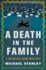 A Death in the Family: a Detective Kubu Mystery