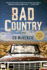 Bad Country: a Novel