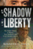 In the Shadow of Liberty: the Hidden History of Slavery, Four Presidents, and Five Black Lives