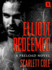 Elliott Redeemed: a Preload Novel (Preload, 2)