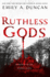 Ruthless Gods: a Novel (Something Dark and Holy, 2)